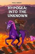 Cover: Hypogea: Into The Unknown - Start with an idea