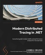 Cover: Modern Distributed Tracing in .NET - Packt Publishing