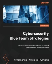 Abbildung von: Cybersecurity Blue Team Strategies - Packt Publishing