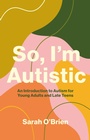 Cover: So, I'm Autistic - Jessica Kingsley Publishers