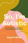 Cover: So, I'm Autistic - Jessica Kingsley Publishers