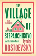 Cover: The Village of Stepanchikovo and Its Inhabitants - Alma Classics
