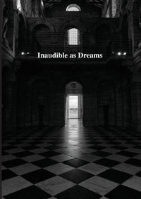 Enlarge image Cover: Inaudible as Dreams - InkyLab Ltd