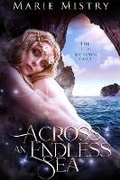 Cover: Across an Endless Sea - Marie Mistry