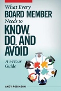 Cover: What Every Board Member Needs to Know, Do, and Avoid - Emerson & Church