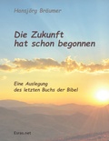 Cover: Die Zukunft hat schon begonnen - Esras.net