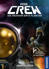 Enlarge image Cover: Die Crew: Die Rückkehr zum 9. Planeten - Kosmos