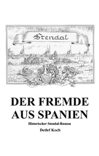Enlarge image Cover: Der Fremde aus Spanien - Books on Demand