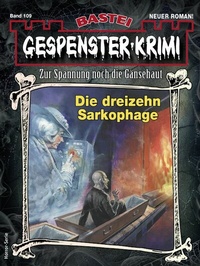 Abbildung von: Gespenster-Krimi 109 - Bastei Lübbe