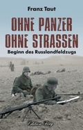 Cover: Ohne Panzer Ohne Stra&szlig;en - Rosenheimer /Edition Foer