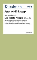 Cover: Die letzte Klippe - Kursbuch Kulturstiftung gGmbH