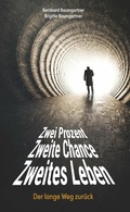 Cover: 2 Prozent 2. Chance 2. Leben - Buchschmiede von Dataform Media GmbH