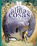 Cover: El alma de las cosas - Fondo de cultura econ&oacute;mica