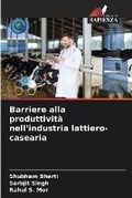 Cover: Barriere alla produttivita nell'industria lattiero-casearia - Edizioni Sapienza
