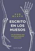 Cover: Escrito en en los huesos - CAPIT&Aacute;N SWING LIBROS