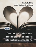 Bild: Contar Histórias, Um Treino Para Facilitar A Inteligência Emocional. - Tektime
