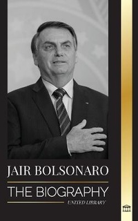 Abbildung von: Jair Bolsonaro - United Library