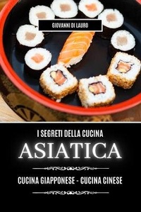 Abbildung von: I segreti della cucina asiatica - Blurb