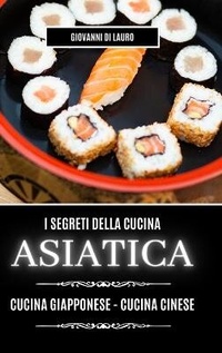 Abbildung von: I segreti della cucina asiatica - Blurb