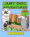 Cover: JUST DOG ADVENTURES, Volume 2 - Blurb