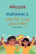 Cover: Alessia and Raheem's World Cup Journey - Independently Published