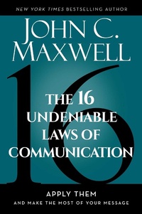 Enlarge image Cover: The 16 Undeniable Laws of Communication - Simon + Schuster LLC
