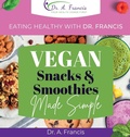 Cover: Eating Healthy with Dr. Francis - T.C.Pask