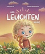 Cover: Das Leuchten in dir - Laura M&uuml;ller