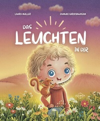 Enlarge image Cover: Das Leuchten in dir - Laura Müller