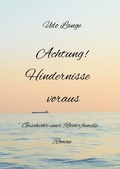 Cover: Achtung! Hindernisse voraus - tredition