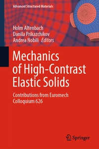 Abbildung von: Mechanics of High-Contrast Elastic Solids - Springer