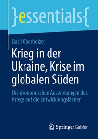 Abbildung von: Krieg in der Ukraine, Krise im globalen Süden - Springer Gabler