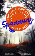 Cover: Spannung f&uuml;r kalte Tage und dunkle N&auml;chte Herbst 2022 - Goldmann