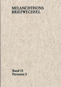 Cover: Melanchthons Briefwechsel / Regesten (mit Registern). Band 15: Personen S - frommann-holzboog