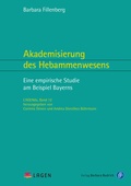 Cover: Akademisierung des Hebammenwesens - Verlag Barbara Budrich