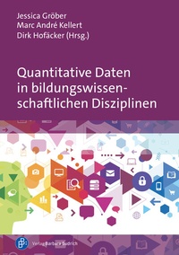 Abbildung von: Quantitative Daten in bildungswissenschaftlichen Disziplinen - Verlag Barbara Budrich