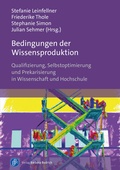 Cover: Bedingungen der Wissensproduktion - Verlag Barbara Budrich