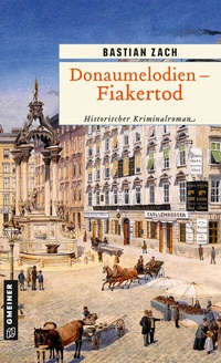 Abbildung von: Donaumelodien - Fiakertod - Gmeiner-Verlag