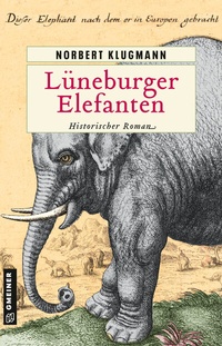 Abbildung von: Lüneburger Elefanten - Gmeiner-Verlag