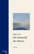 Cover: Die Semantik des Meeres - Edition Noack & Block