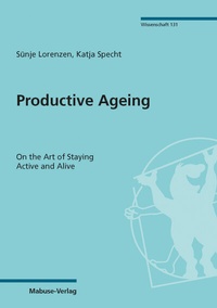 Abbildung von: Productive Ageing - Mabuse