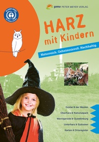 Abbildung von: Harz mit Kindern - pmv Peter Meyer Verlag