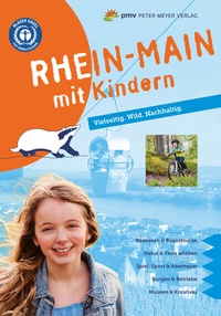 Abbildung von: Rhein-Main mit Kindern - pmv Peter Meyer Verlag