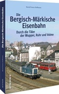 Cover: Die Bergisch-M&auml;rkische Eisenbahn - Sutton