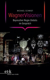 Abbildung von: WagnerVisionen - Edition Text + Kritik