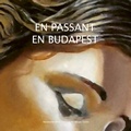 Cover: EN PASSANT EN BUDAPEST - comebeck limited