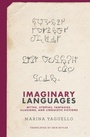 Cover: Imaginary Languages - MIT Press