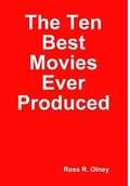 Cover: The Ten Best Movies Ever Produced - Lulu.com