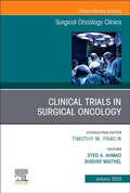 Cover: Clinical Trials in Surgical Oncology, An Issue of Surgical Oncology Clinics of North America: Volume 32-1 - Elsevier