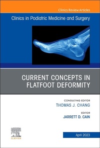 Abbildung von: Current Concepts in Flatfoot Deformity, An Issue of Clinics in Podiatric Medicine and Surgery: Volume 40-2 - Elsevier
